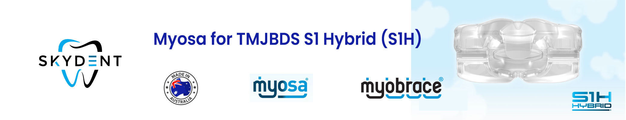 Myosa® for TMJBDS® S1 Hybrid (S1H) Banner